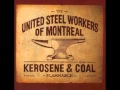 United Steel Workers of Montreal: Out in the Cold