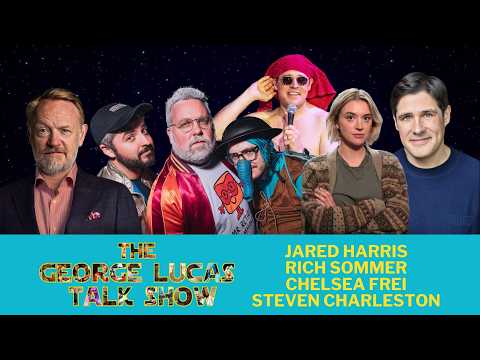 The George Lucas Talk Show with Jared Harris, Rich Sommer, Chelsea Frei, and Steven Charleston