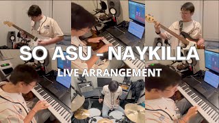 Download lagu SO ASU - Naykilla (Live Arrangement by Nathanael Sunarto) mp3