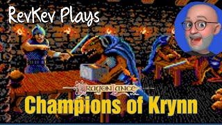 Retro Gaming with RevKev: Champions of Krynn Part 2