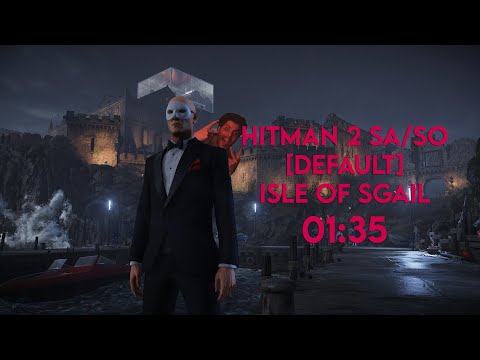Hitman 2 - SA/SO (Default) - The Ark Society (Isle of Sgail) Speedrun in 01:35