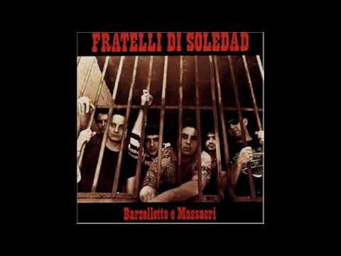 Fratelli Di Soledad- Miss mia cara miss