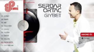 Serdar Ortaç - Yarım Gitti