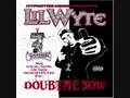 Lil Wyte Doubt Me Now