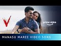 Manasu Maree Video Song V Amit Trivedi Nani Aditi Rao Hydari Amazon Prime Video