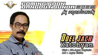 Download lagu Katohyan, Doel jack, Cipt : DR.Agus kapinis mp3