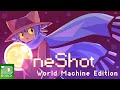OneShot: World Machine Edition - Release Date Trailer