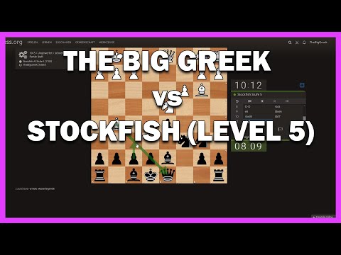 Let´s Play Schach || The Big Greek vs. Stockfish (Stufe 5)
