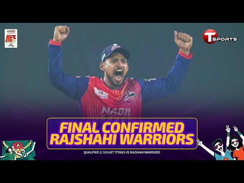 WINNING MOMENTS | ফাইনালে রাজশাহী ওয়ারিয়র্স | Qualifier 2 | BPL 2026 | Cricket | T Sports