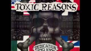 Toxic Reasons - Goin' Nowhere