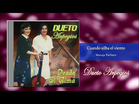 CUANDO SILBA EL VIENTO DUETO ARPEGIOS DESDE EL ALMA