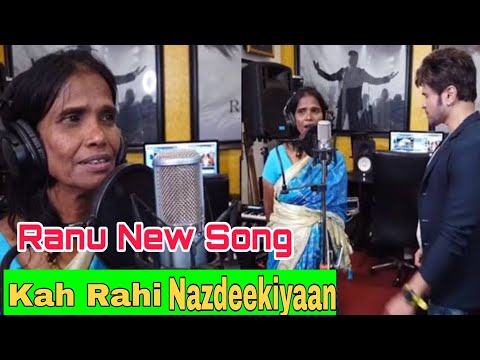 Kah Rahi Hai Nazdeekiyaan: Ranu Mondal, Himesh Reshammiya, Udit Narayan, paayal Dev, New Song