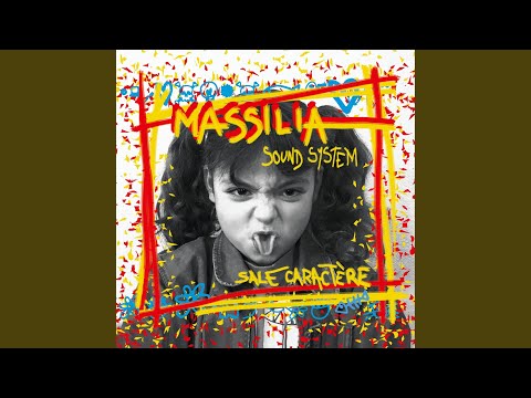 Dans Loreillette - Massilia Sound System