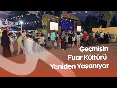 Ağustos Fuarı Kahramanmaraş’ı Buluşturuyor! Geçmişin Fuar Kültürü Yeniden Yaşanıyor