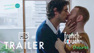 French Touch: Desires (LGBT, MALE SEXUALITY, GAY) FilmDoo Exclusive Compilation OFFICIAL TRAILER