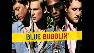 Blue - Bubblin&#39;