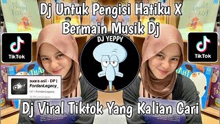 Download lagu DJ UNTUK PENGISI HATIKU X BERMAIN MUSIK DJ VIRAL TIK TOK SOUND TERBARU 2025!!! mp3