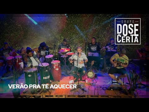 Grupo Dose Certa - “Verão Pra te Aquecer” (Live Mansão Gafieira)