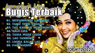 Download lagu ✅ SELEKSI LAGU BUGIS TERPOPULER 2027 | MUPABBATESI LIMAMMU - TAMU TENDRI UNDANG mp3