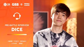 - DICE 🇰🇷 | GRAND BEATBOX BATTLE 2021: WORLD LEAGUE | Pre-Battle Interview