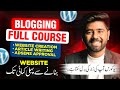 Blogging Complete Course for Beginners | How to Start Blogging & Earn Money in 2023