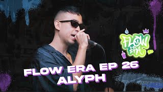 Download lagu Flow ERA EP 26: ALYPH mp3