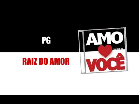 Raiz Do Amor - PG