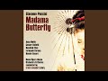 Madama Butterfly: Act I, "Gran Ventura"