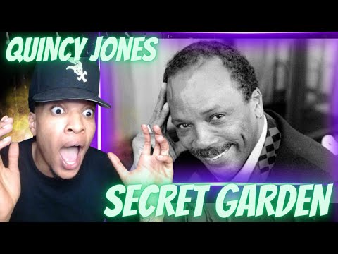 WHO ARE THEY? FIRST TIME HEARING QUINCY JONES - THE SECRET GARDEN (SWEET SEDUCTION SUITE) | REACTION