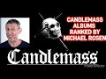 Candlemass Albums Ranked By Michael Rosen