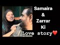Samaira & zarrar ki love story ❤️