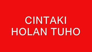 Download lagu Karaoke - Cintaki Holan Tuho - Lagu Batak Terpopuler No Vocal mp3 Download lagu Karaoke - Cintaki Holan Tuho - Lagu Batak Terpopuler No Vocal mp3