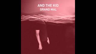 And The Kid - Bum Night