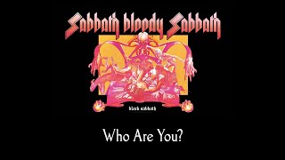 Black Sabbath - Who Are You? (lyrics)