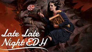 Late Late Night EDH