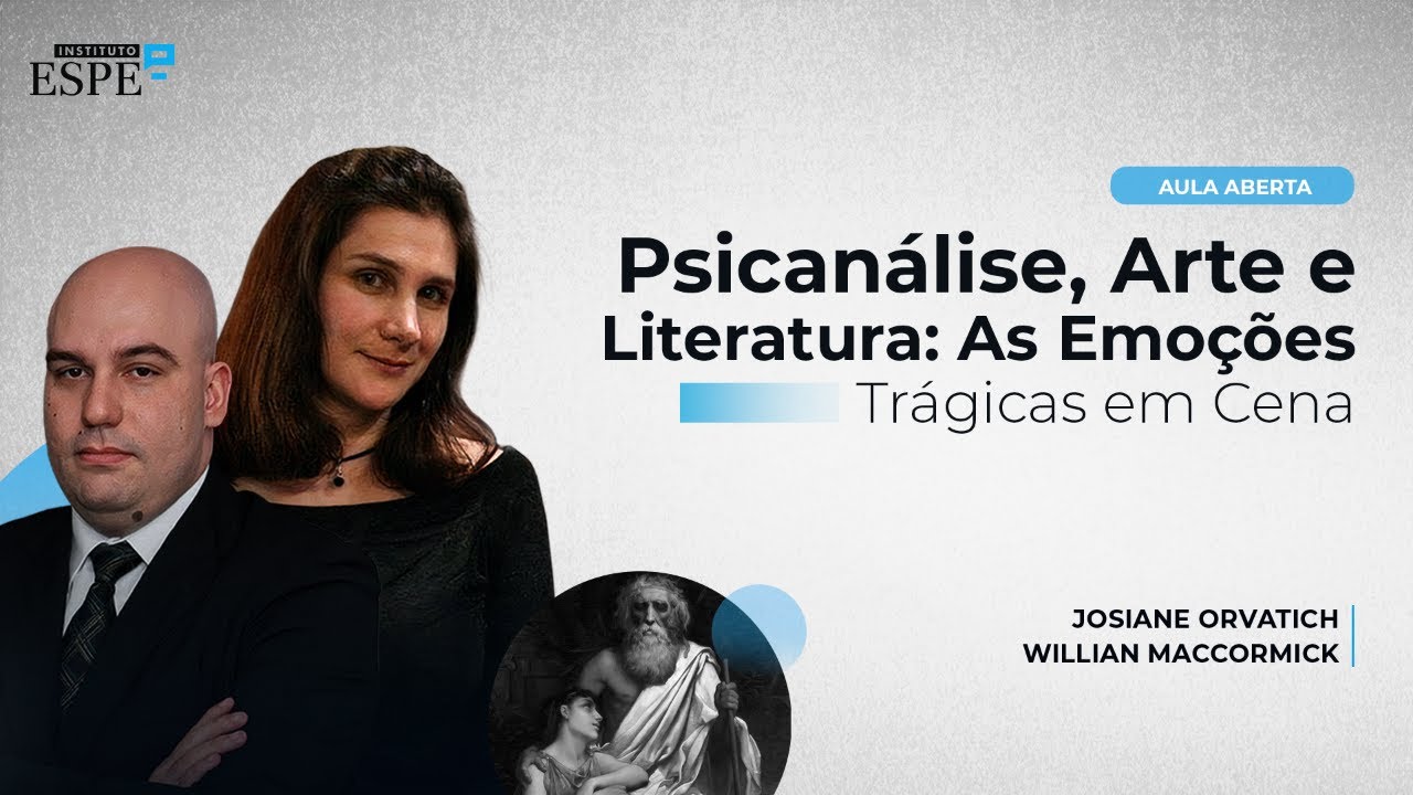 Psicanálise, Arte e Literatura: as Emoções Trágicas em Cena