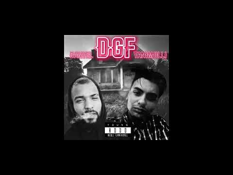 Tanimulli ft. Danyel  - DGF