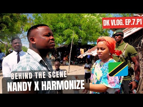 Nandy X Harmonize USEMI SINA | Behind The Scene - DK VLOG EP.7
