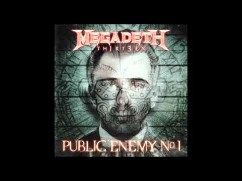 Megadeth - "Public Enemy No. 1" - TH1RT3EN