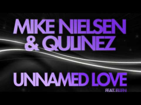 Mike Nielsen & Qulinez - Unnamed Love (feat. Ellen)