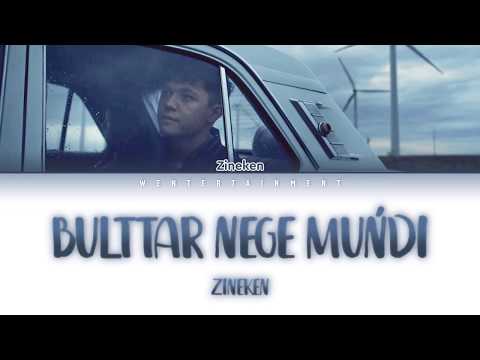 ZINEKEN - BULTTAR NEGE MUNDY | LYRICS | ТЕКСТ | СӨЗІ | КАРАОКЕ