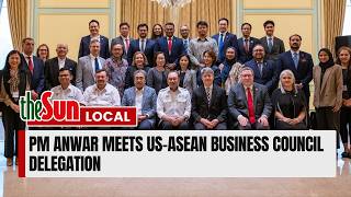 PM Anwar meets US-ASEAN Business Council delegation