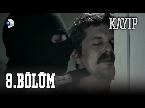 Kayıp 8.Bölüm - FULL BÖLÜM