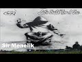 Let's Build For A Sec - Sir Menelik ‎