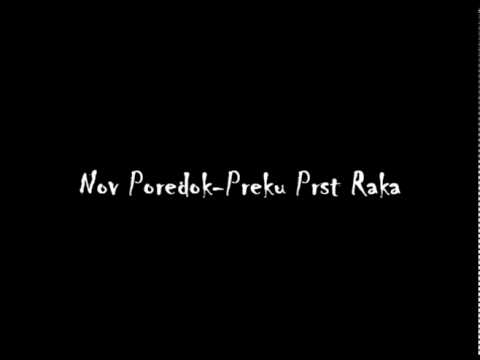 Nov Poredok-Preku Prst Raka 2007