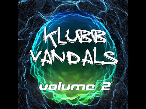 Klubb Vandals  - Volume 2 ~ The Latest In Bounce From Klubbed.Digital ~