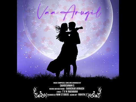 Saikrishnan Sundaram Vaa Arugil...