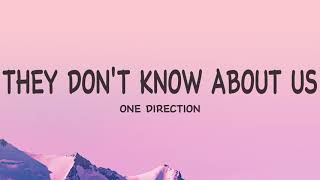 One Direction - They Don't Know About Us (Lyrics)