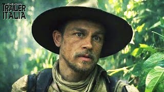 Civiltà perduta | Trailer italiano del film con Charlie Hunnam e Tom Holland