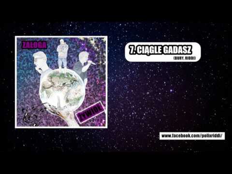 Załoga - Ciągle gadasz (Bury OSD, Riddi) (audio)
